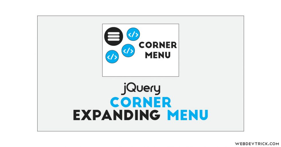 jQuery Corner Expand Menu With CSS Expanding Nav For Corner