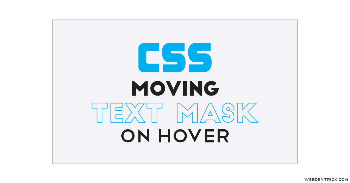 CSS Moving Text Mask With JavaScript Text Mask Background