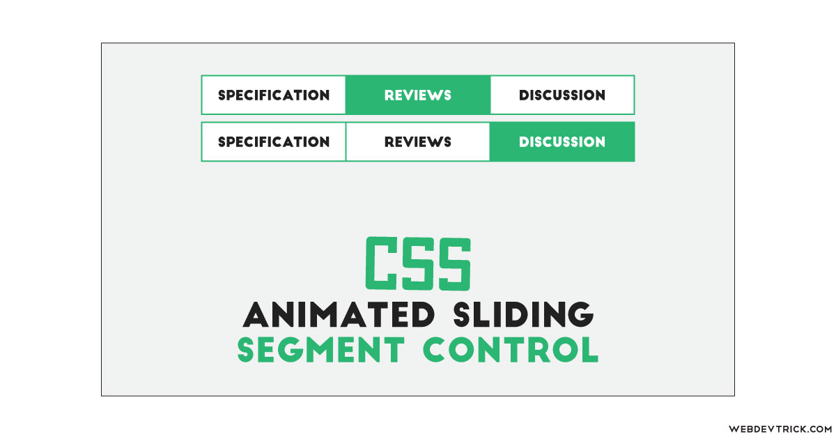 CSS Animated Segmented Control With Sliding Effect Pure CSS3