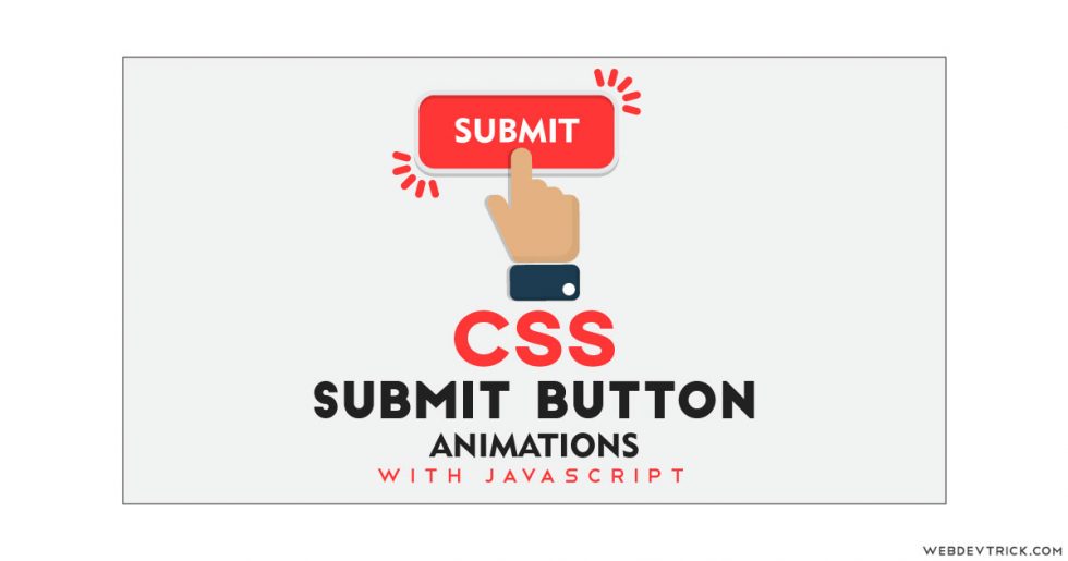 CSS Submit Button Animation With JavaScript Submit Button Inspiration