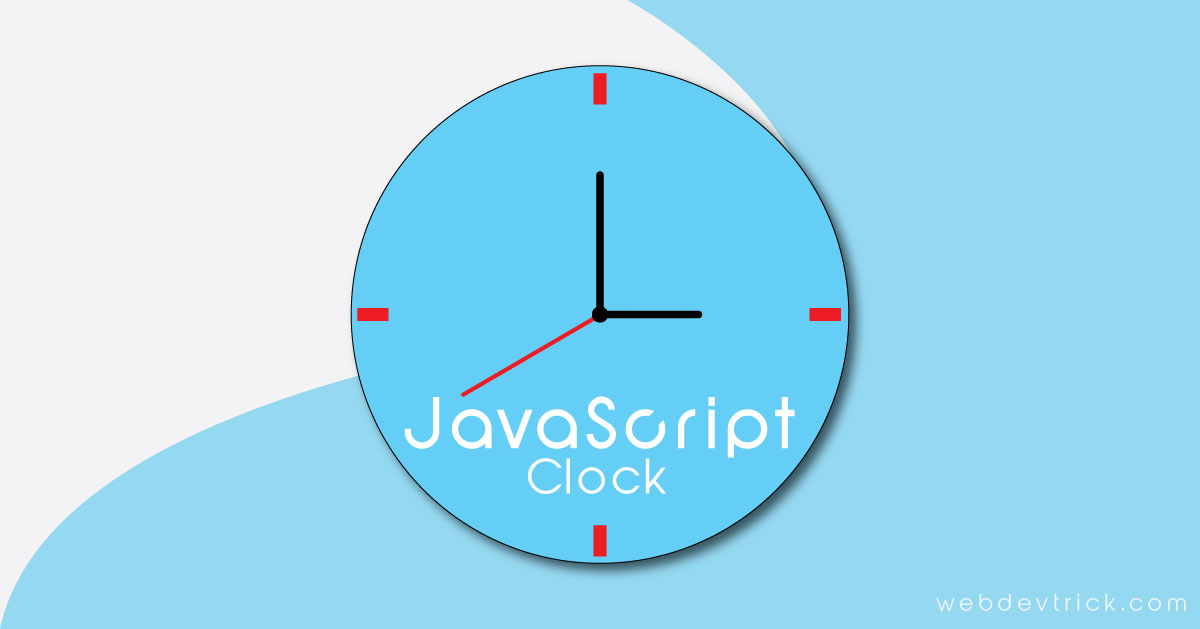 JavaScript Clock Program Clock with HTML, CSS, & JS Source Code