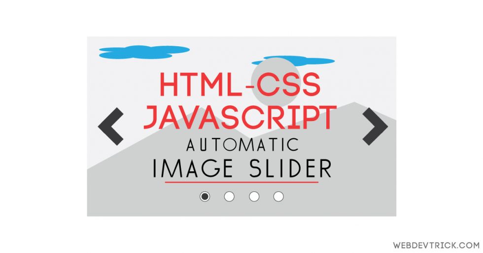 JavaScript Image Slider With HTML CSS jQuery Automatic Slide