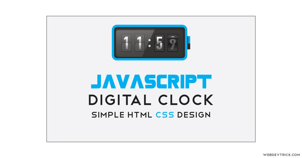 JavaScript Real Time Clock With HTML CSS Get Time In JavaScript