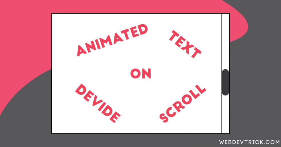 Text Animate On Scroll Using HTML CSS JavaScript Divide Into Parts