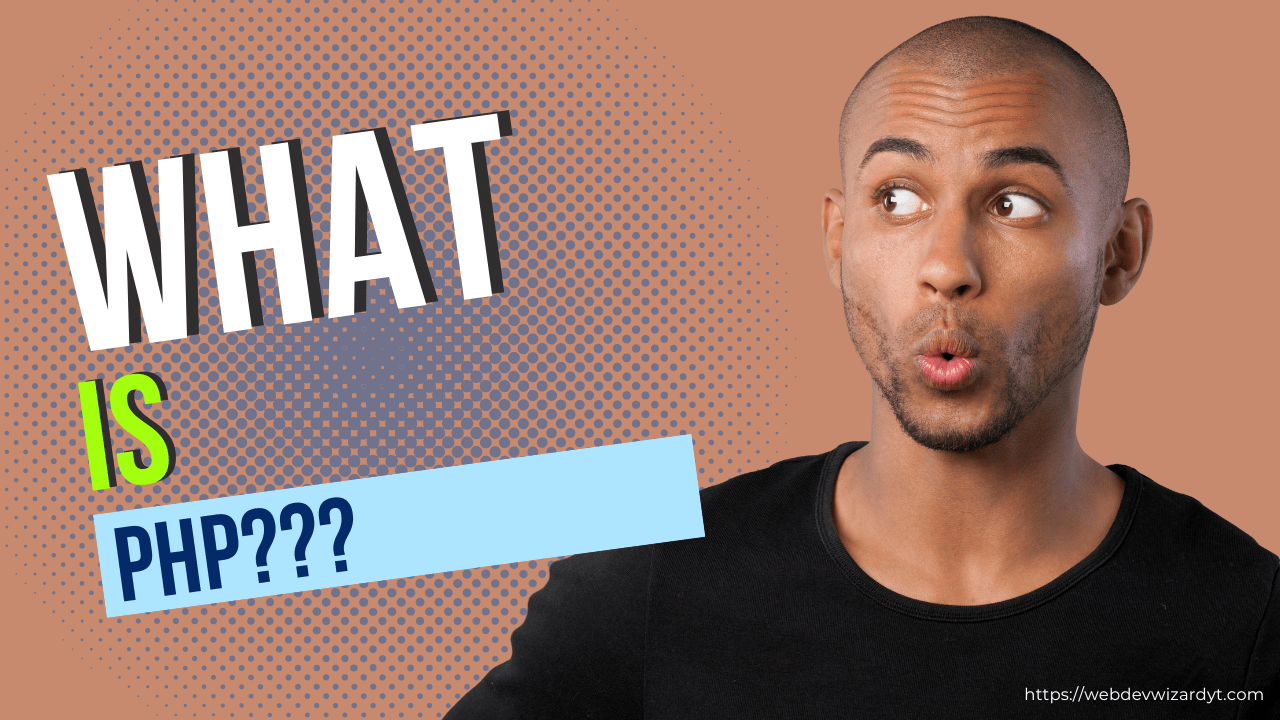 What is PHP? Why is it important for  Development  Dev Wizard