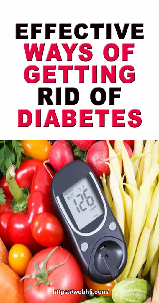 Effective Ways of Getting Rid of Diabetes Healthy Lifestyle