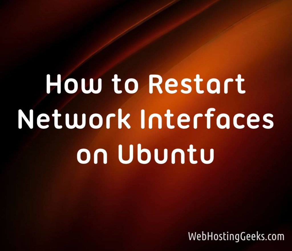 How to Restart Network Interfaces on Ubuntu Linux Tutorials for Beginners