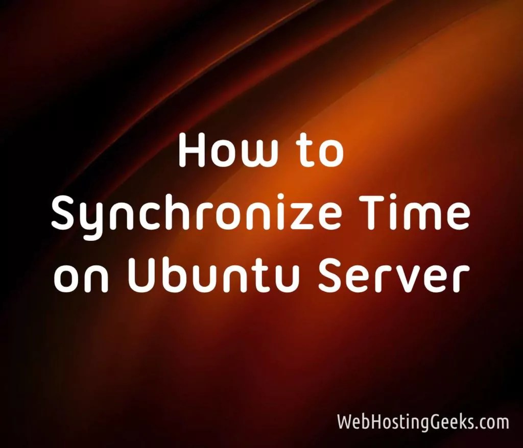 How to Synchronize Time on Ubuntu Server Linux Tutorials for Beginners