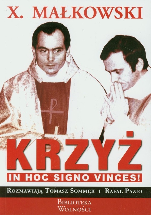 Krzyż In hoc signo vinces Sommer Tomasz, Pazio Rafał 3S Media