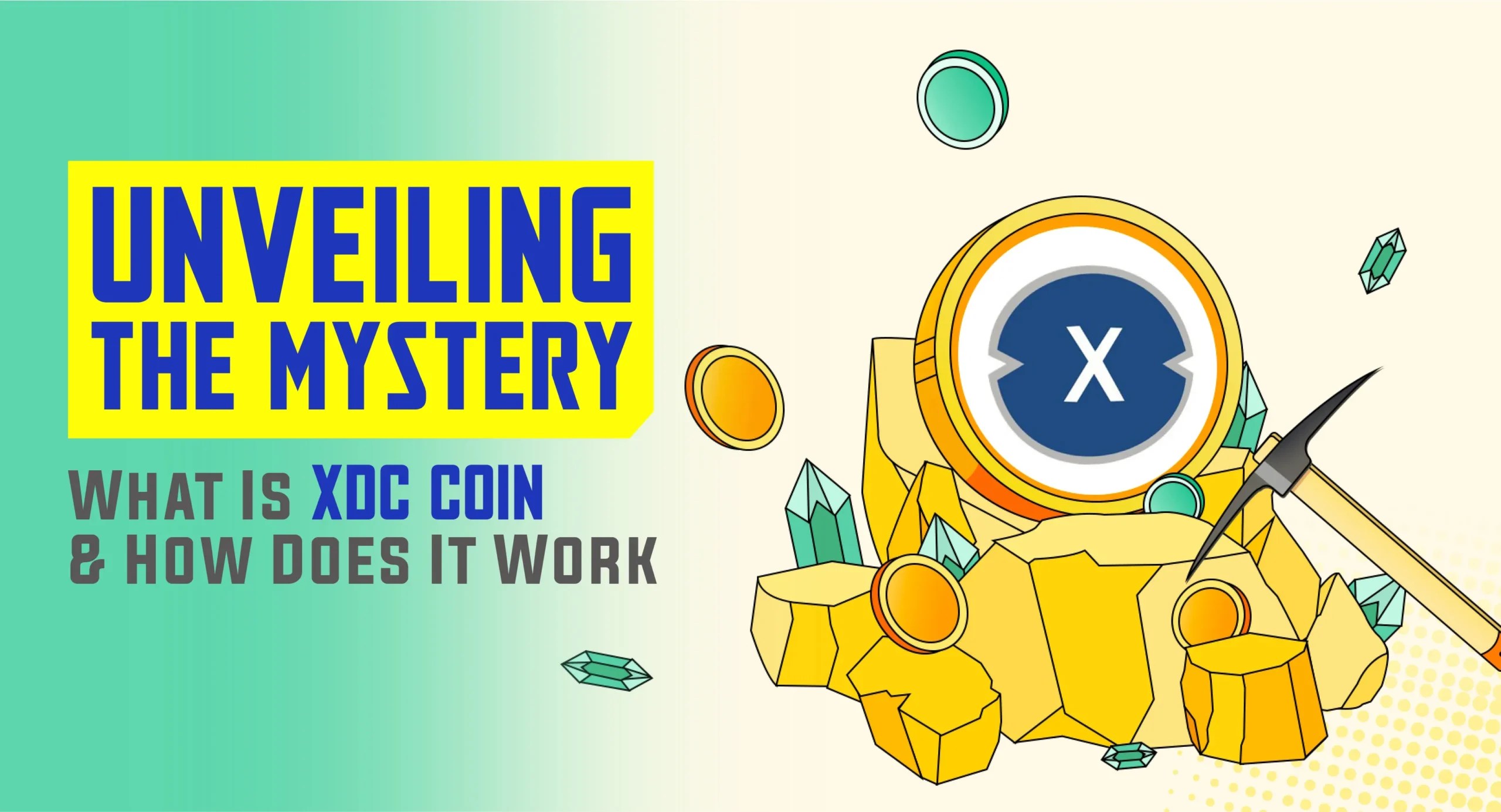 Unveiling the Mystery What is XDC Coin and How Does It Work isoft