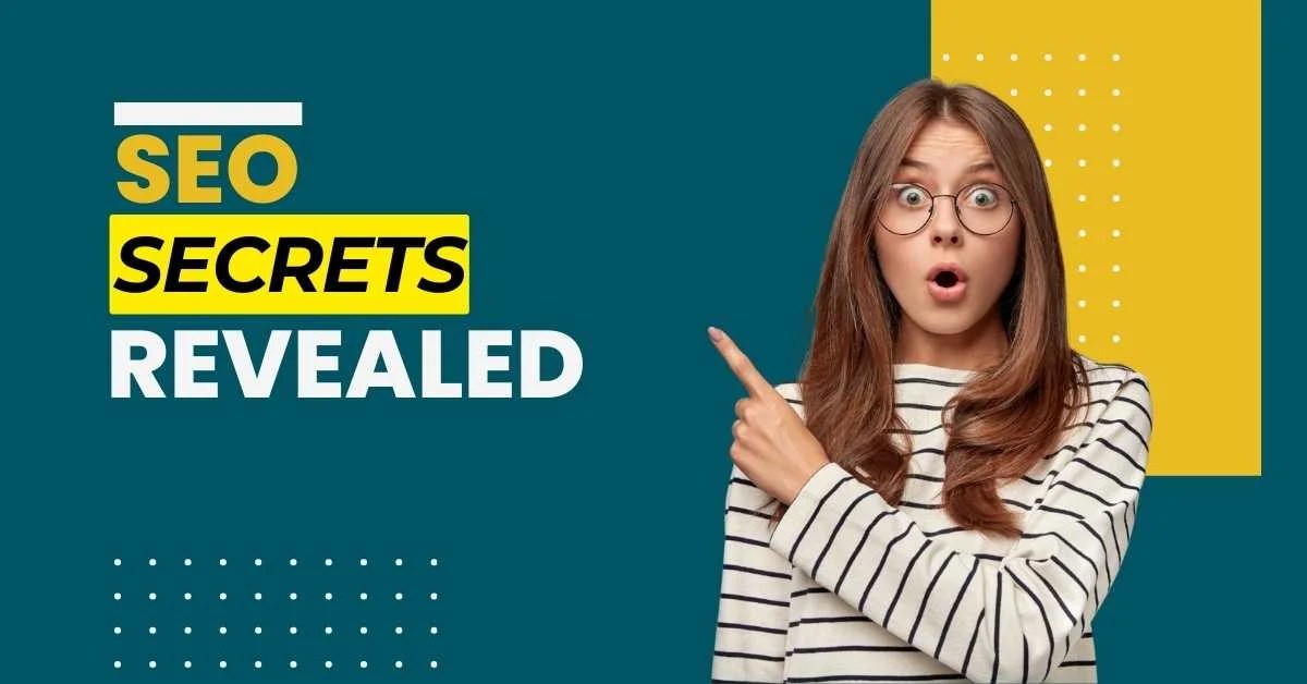 SEO Secrets Revealed 7 Strategies To Rank On Search Engine (2025