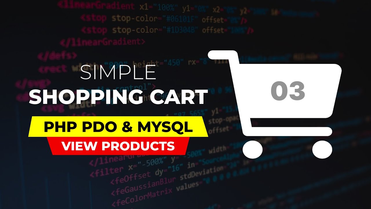 Simple Shopping Cart System Using PHP PDO And MySQL Database Part 03