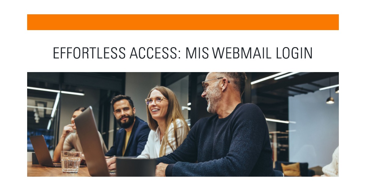Effortless Access MIS Webmail Login for Streamlined Communication(03)