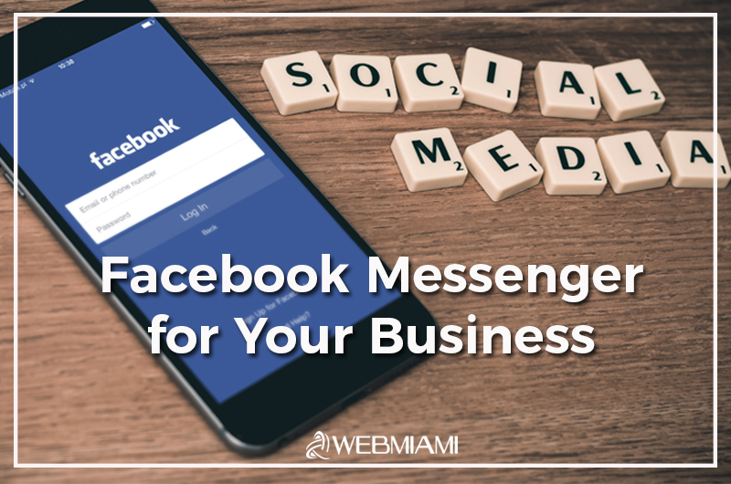How to Use Facebook Messenger for Your Business  Miami