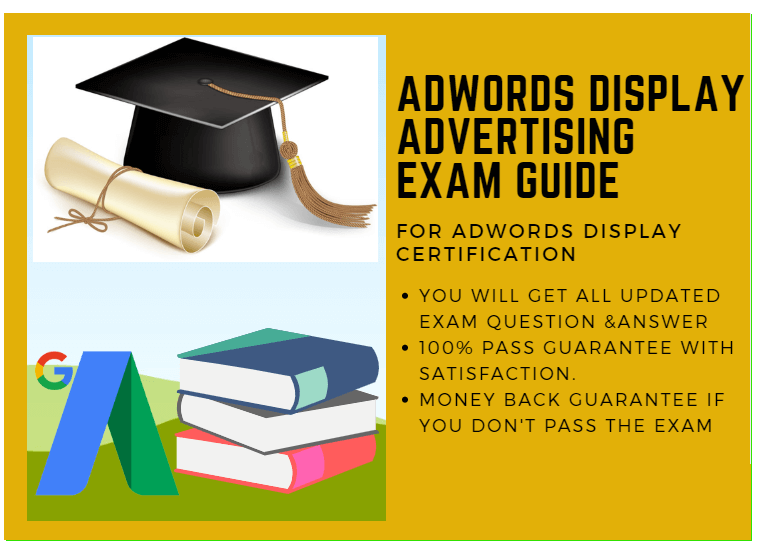 AdWords Display Advertising Exam Answer 2019 for Google Ads Display