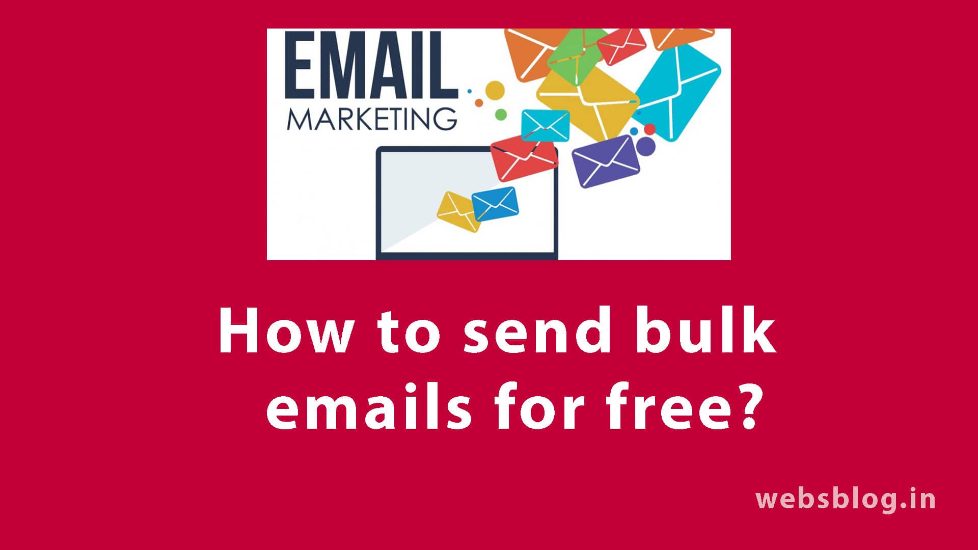 How To Send Bulk Emails For Free? sblog