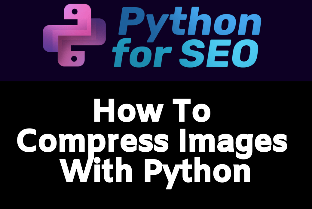 How To Compress Multiple Images In Python Just Understanding Data