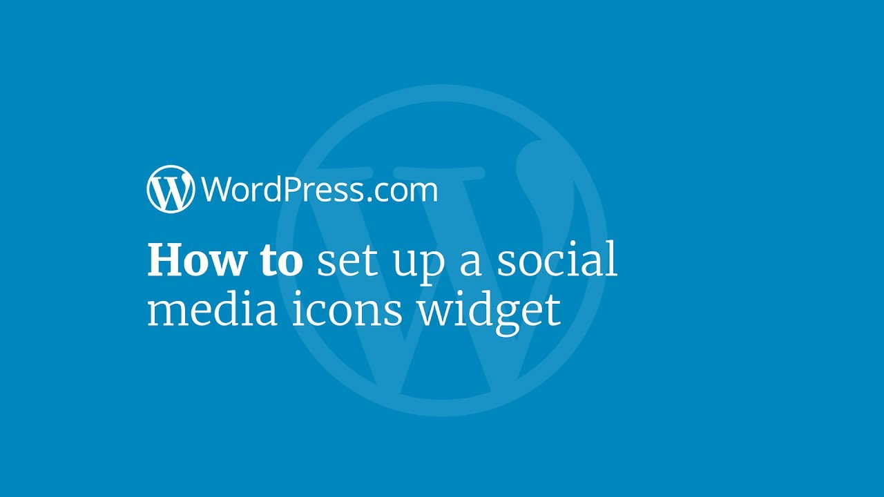 WordPress Tutorial How to Set Up a Social Media Icons Widget