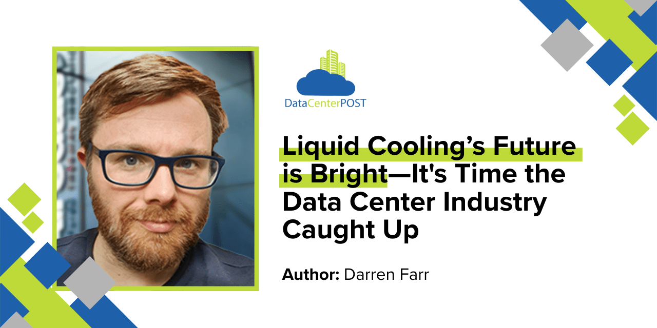 Liquid Cooling’s Future is Bright—It’s Time the Data Center Industry Caught Up 1 Liquid Cooling’s Future is Bright—It’s Time the Data Center Industry Caught Up
