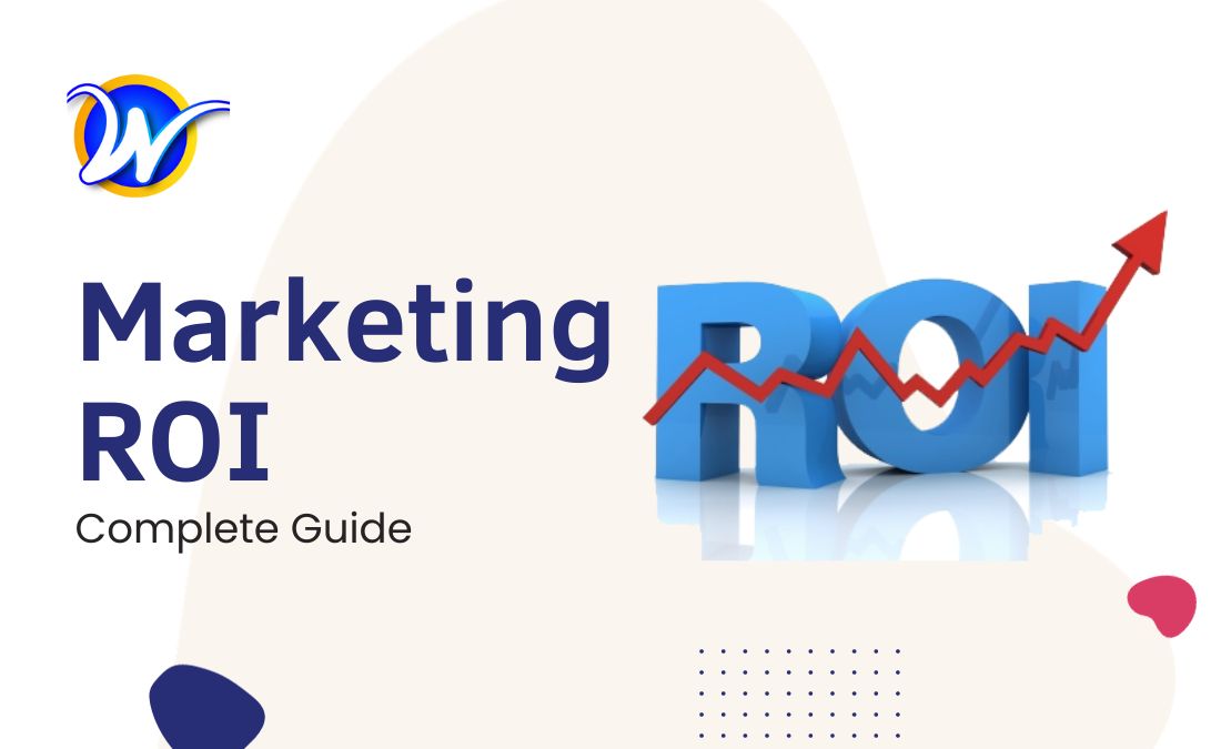 Marketing ROI Definition and How to Measure It Tech Spark