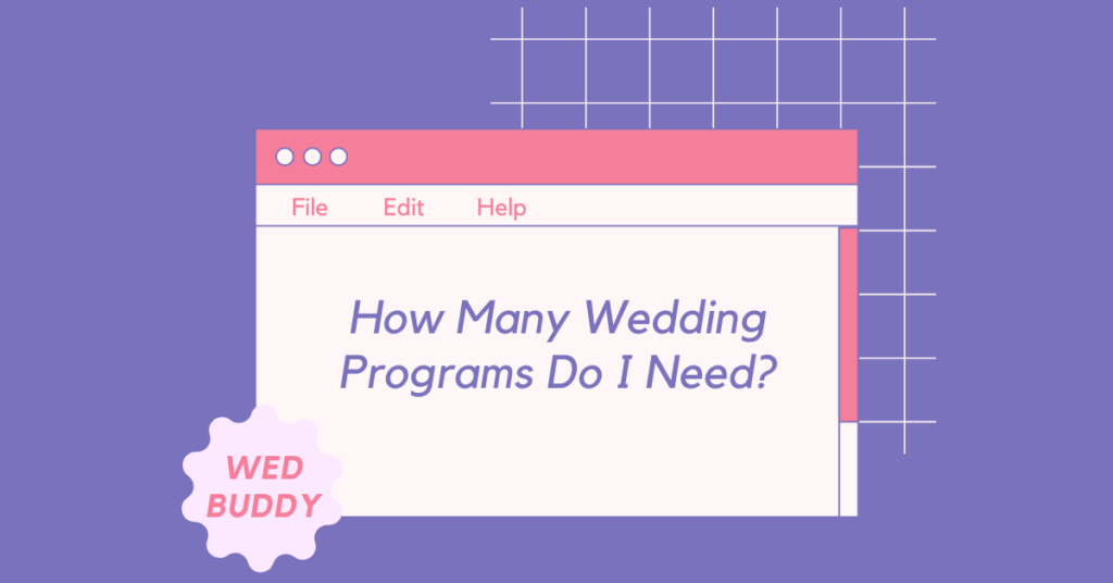 How Many Wedding Programs Do I Need? Wedbuddy