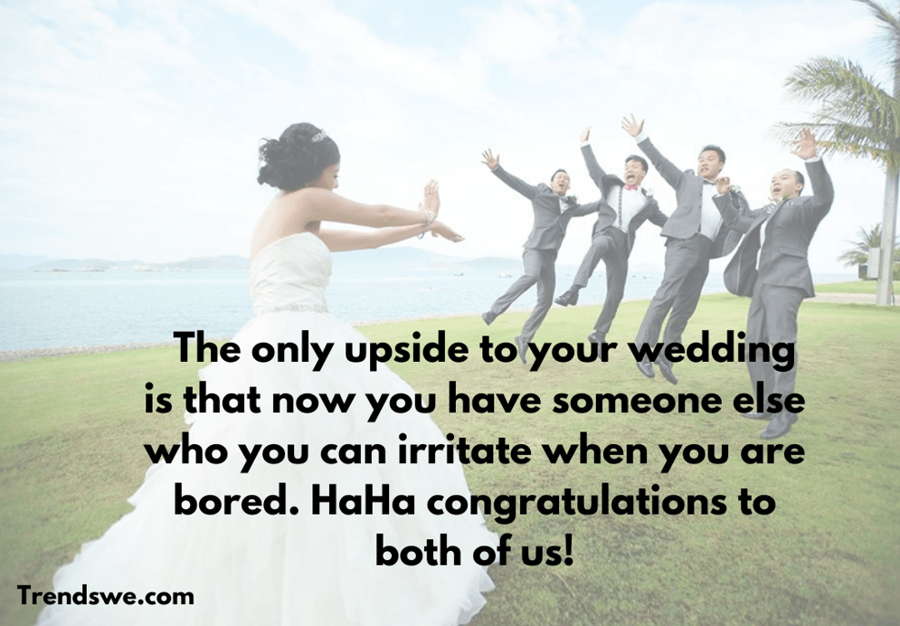 Funny Wedding Quotes & Wishes
