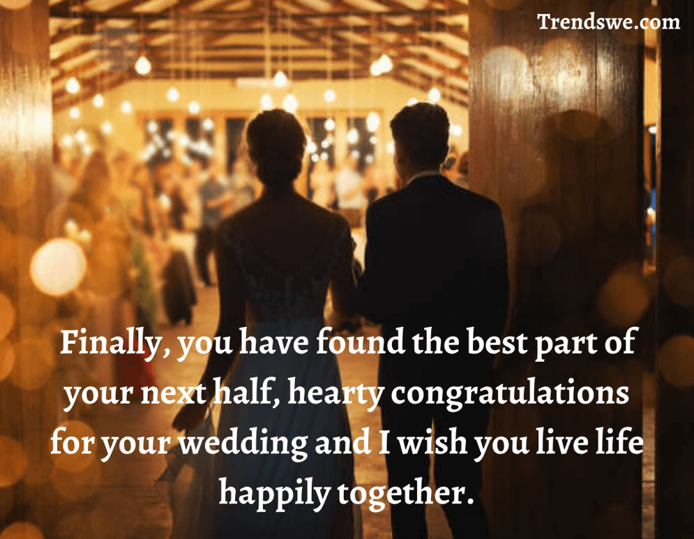 Wedding Quotes & Wishes For Friends