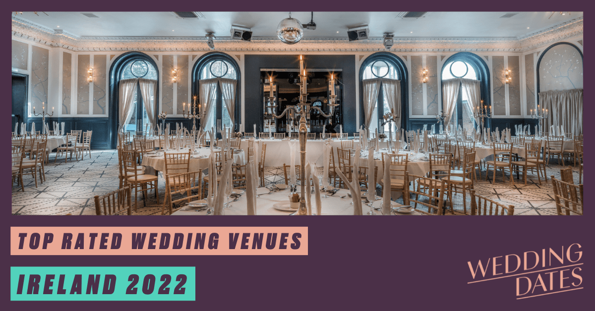 The Top Rated Wedding Venues in Ireland 2022 Announced WeddingDates