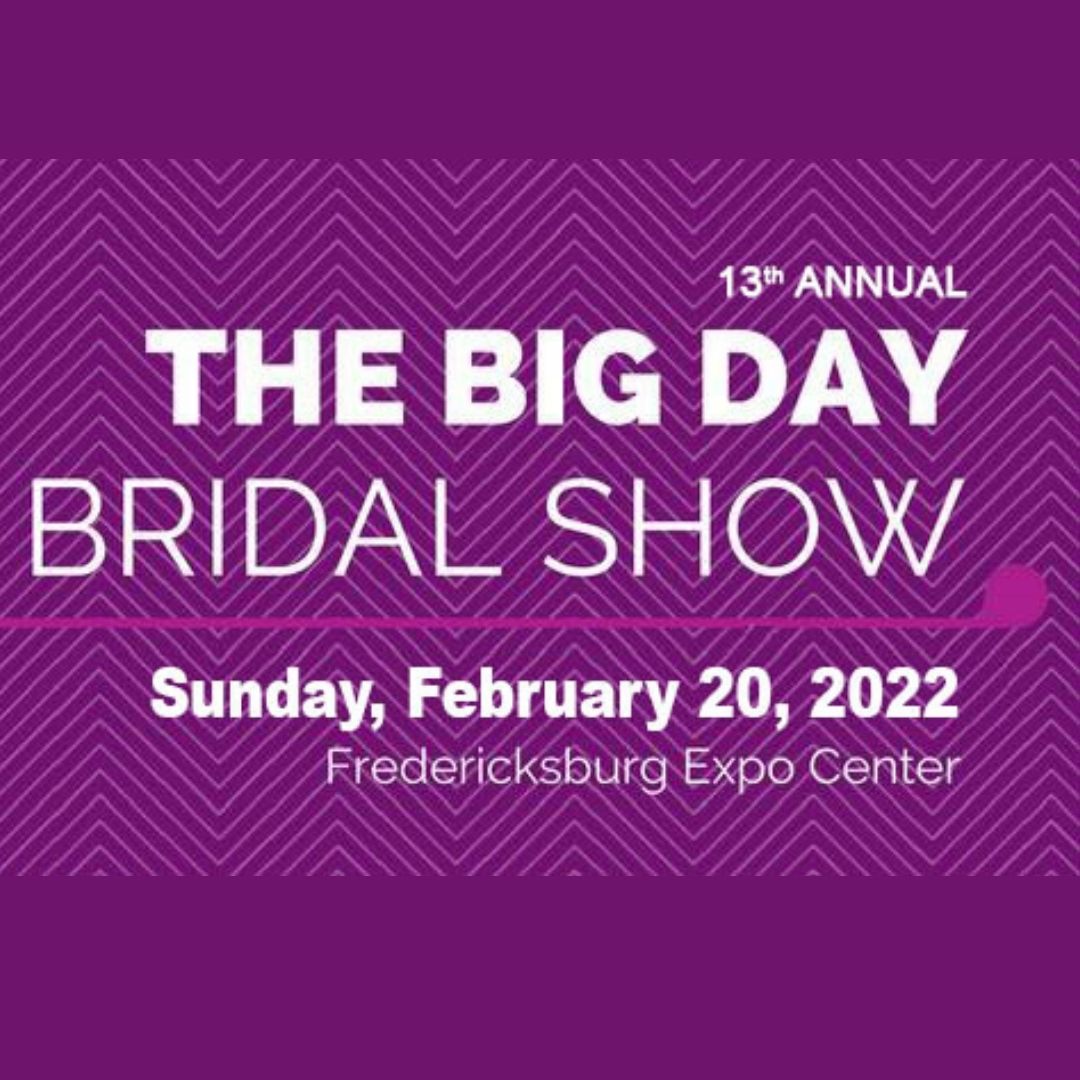 The Big Day Bridal Show, Fredericksburg VA ⋆ Wedding Venue Owners