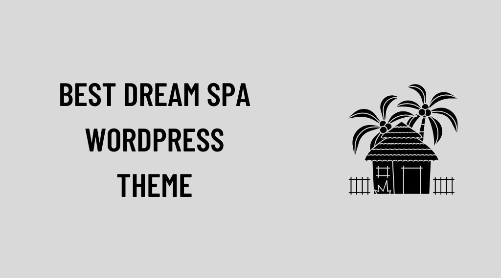 Resorts & Retreats Theme WordPress Dream Spa