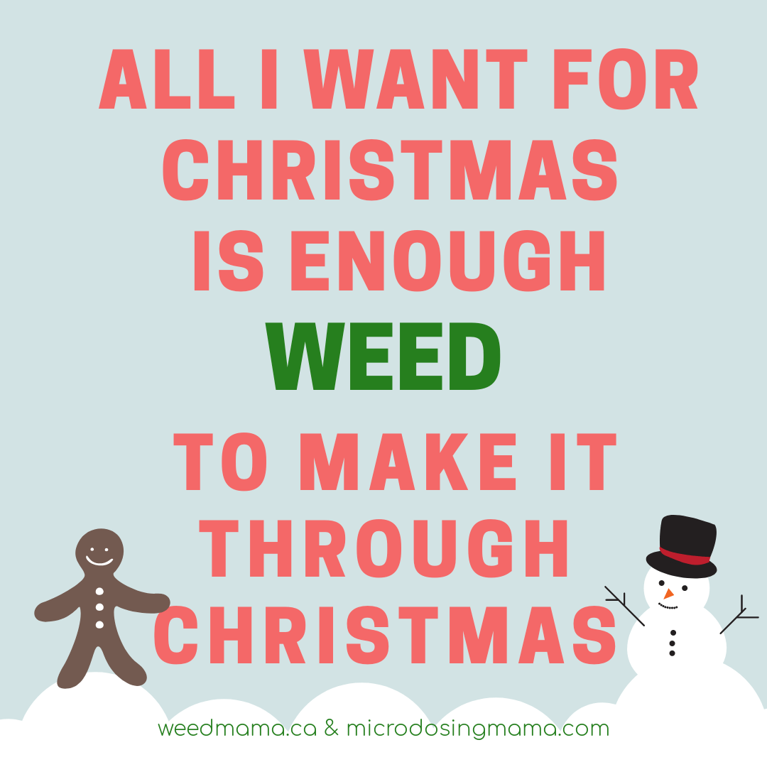 Holiday weed memes Weed Mama