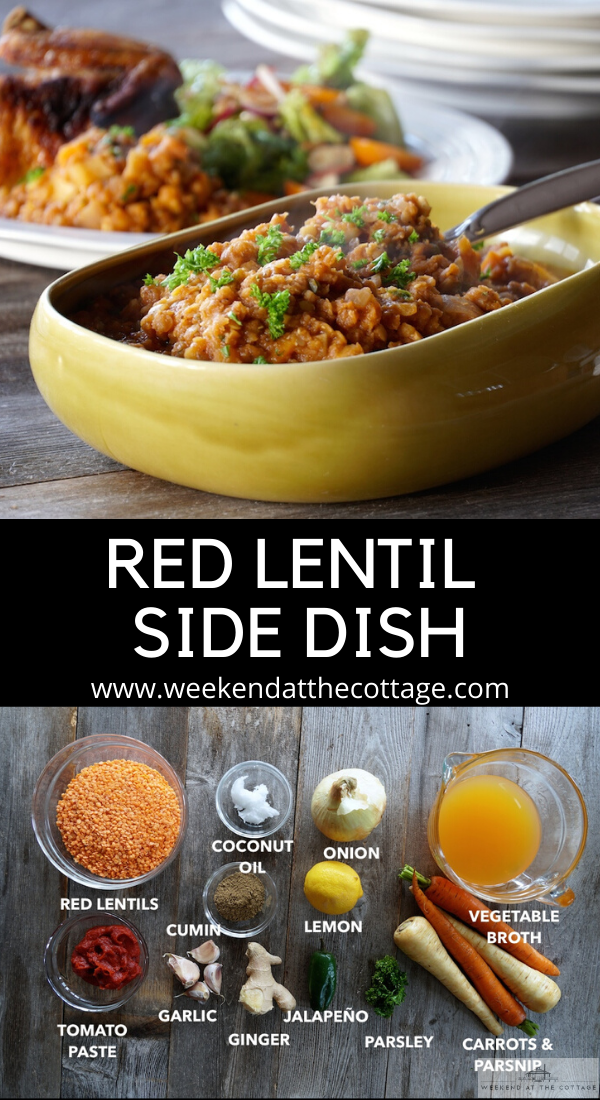 Red Lentil Side Dish Weekend at the Cottage