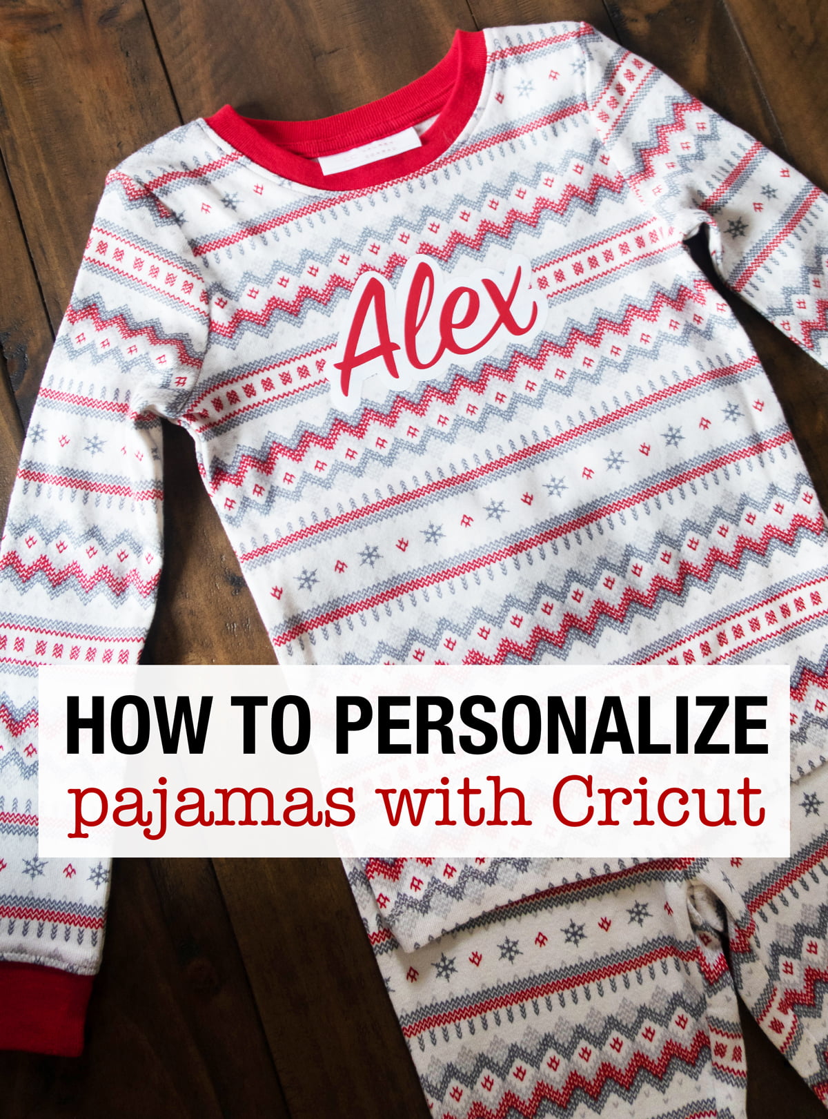 How To Personalize Your Pajamas with Cricut Weekend Craft