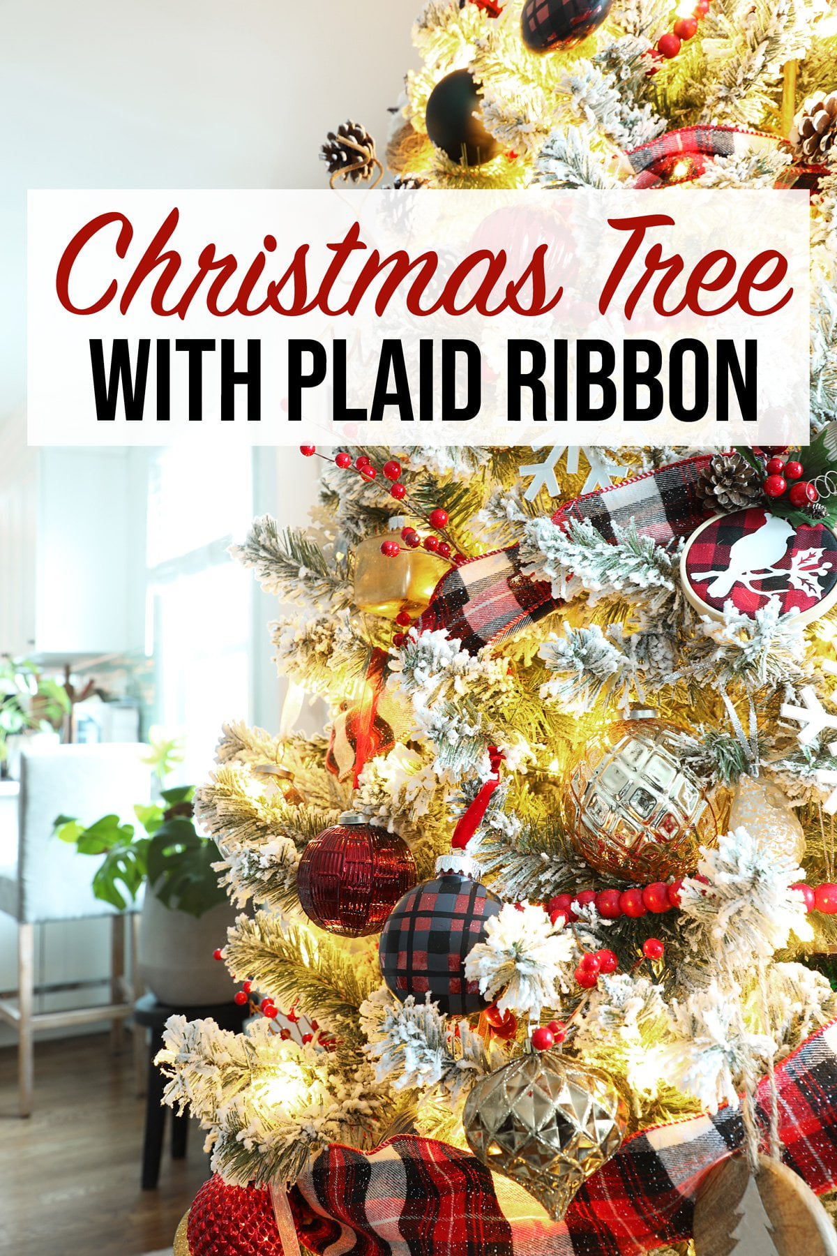 A Flocked Christmas Tree with Plaid Ribbon Weekend Craft