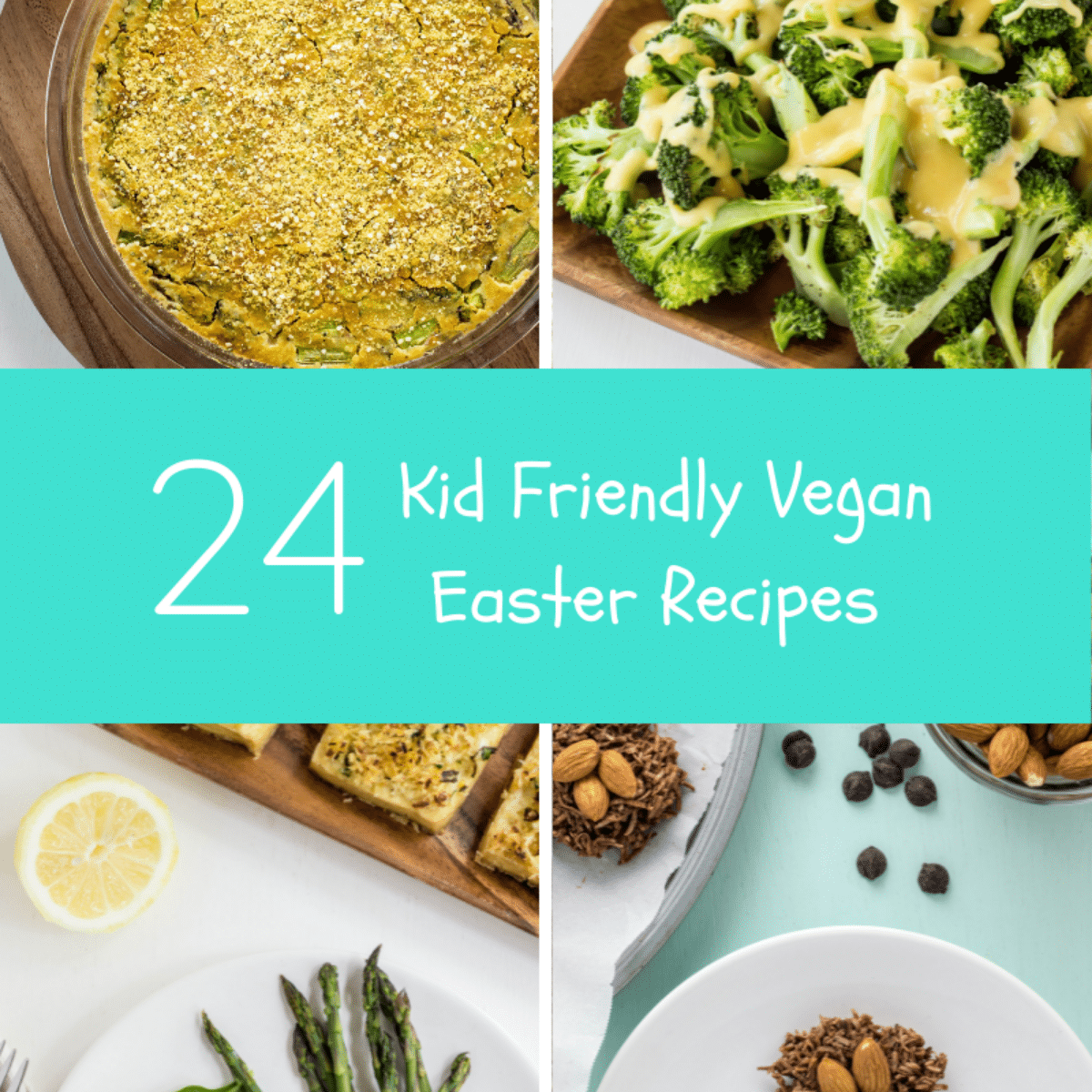 24 Kid Friendly Vegan Easter Recipes Wee Little Vegans