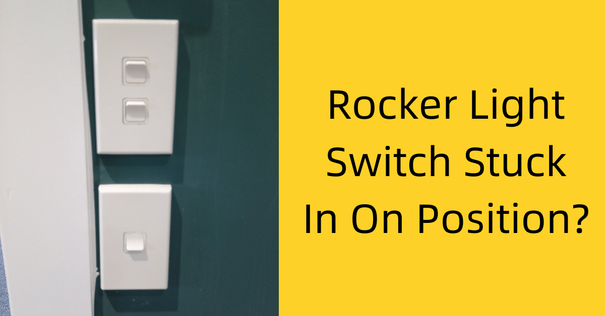 Rocker Light Switch Stuck In On Position We Fix Faults