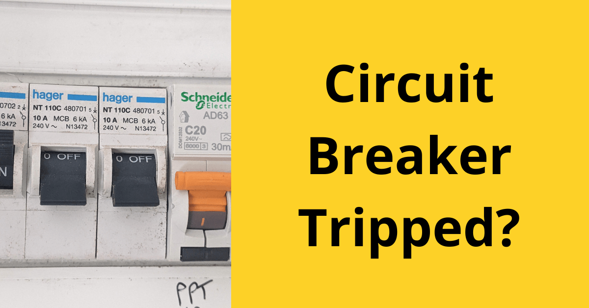 Circuit Breaker Tripped? 4 Things To Do Before Calling The Electrician