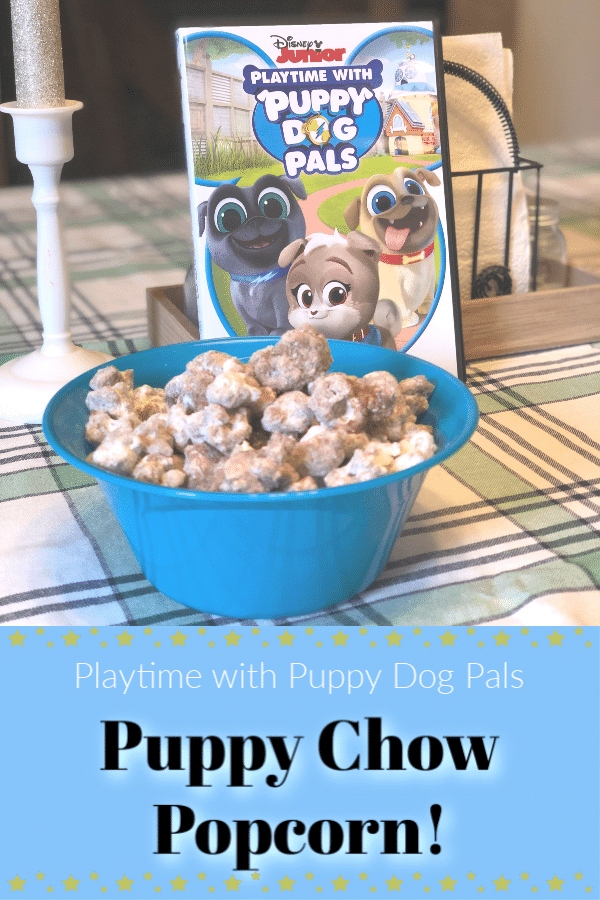 Playtime with Puppy Dog Pals on DVD and Puppy Chow Popcorn! We Got