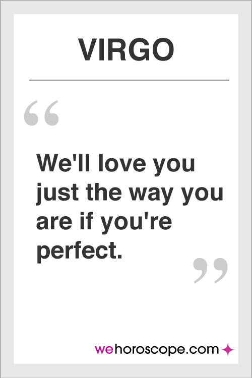 Virgo "Just the Way You Are"