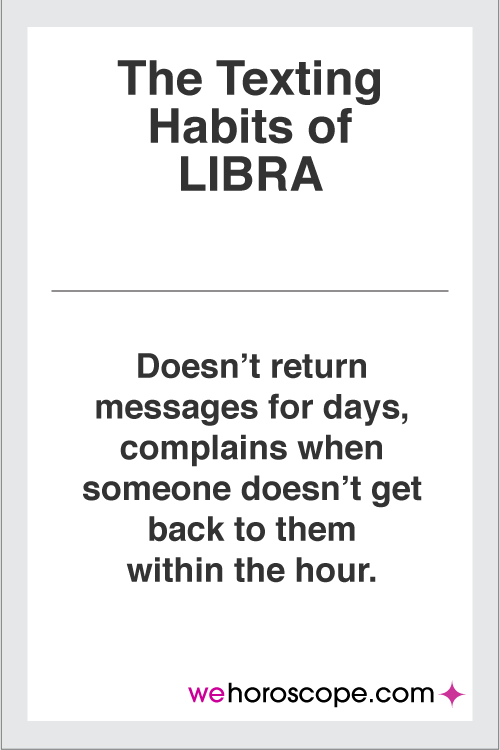 Texting Habits of Libra