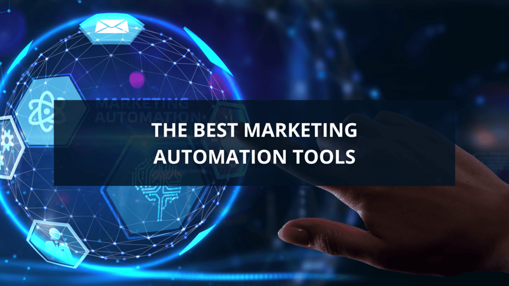 The Best Marketing Automation Tools In 2023 Weimpulse
