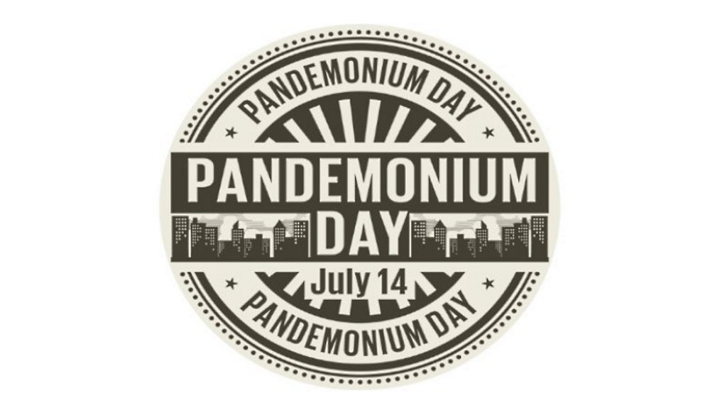 Pandemonium Day July 14, 2022 Weird and Crazy Holidays