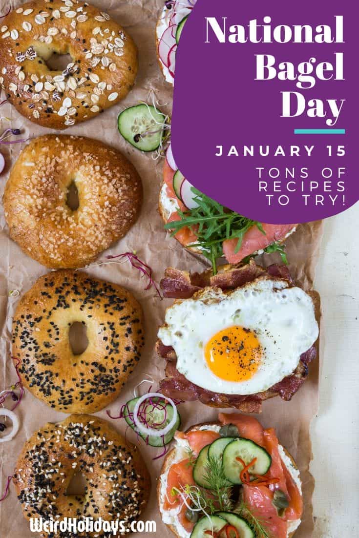 National Bagel and Lox Day (Jan 15 or Feb 9) Weird Holidays