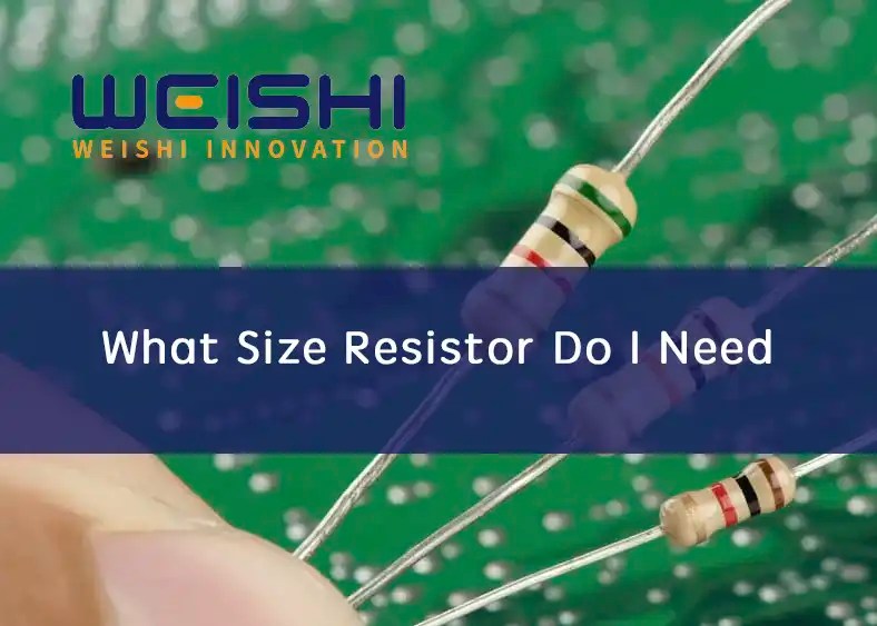 What Size Resistor Do I Need