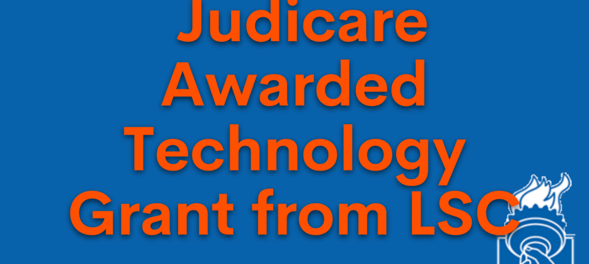 WEJF Beneficiary Judicare Awarded Technology Grant from LSC Wisconsin