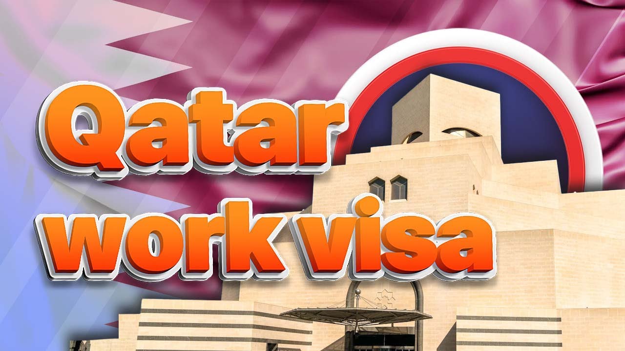 What are the Required Documents for a Qatar Work Visa? latest updates