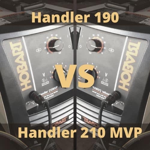 Ultimate comparisons Hobart Handler 210 MVP VS 190 Welding Mania