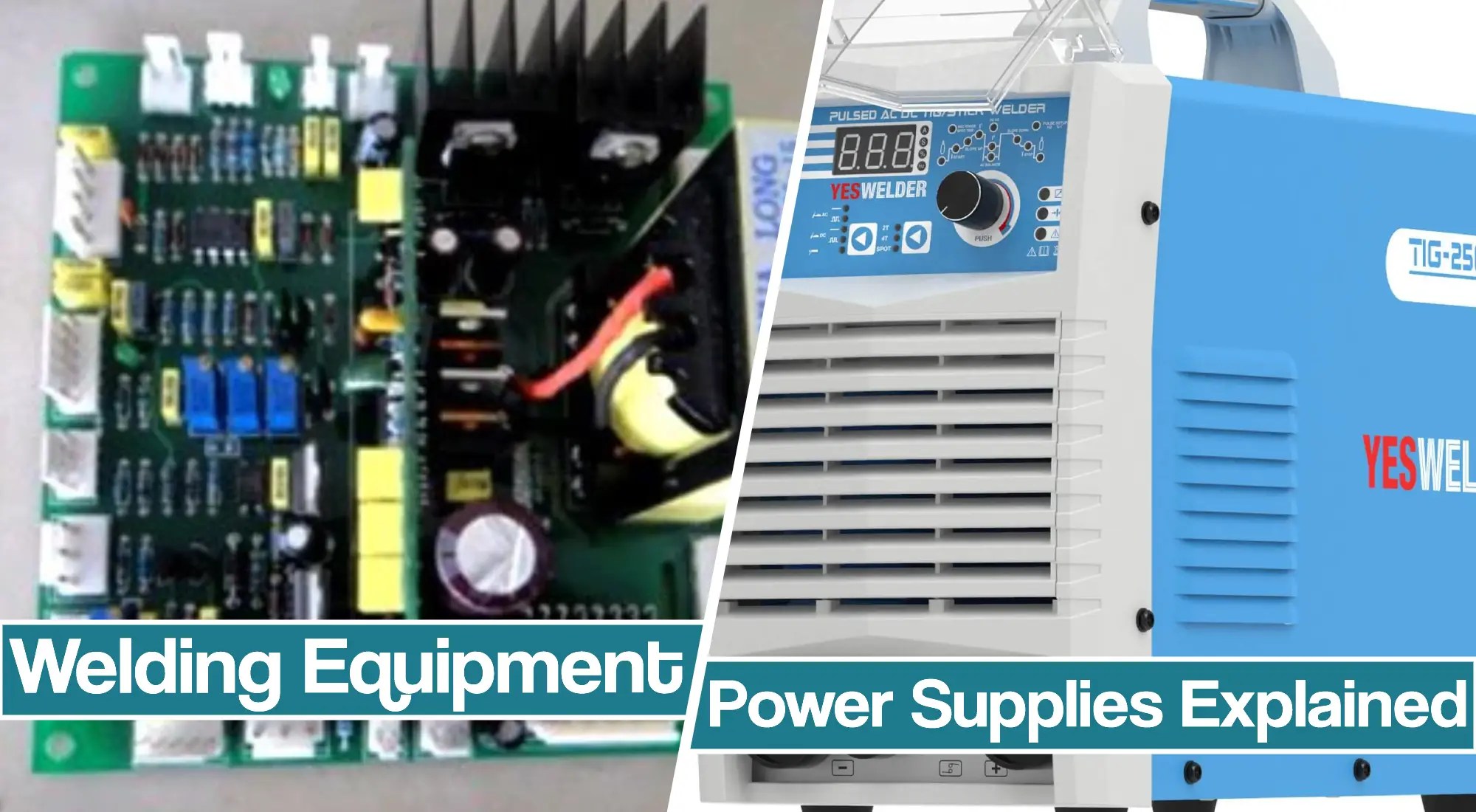 Welding Power Supplies Explained