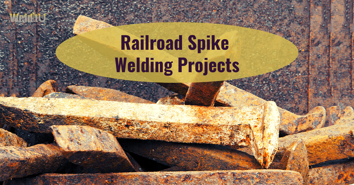 38 Top Railroad Spike Welding Projects and Crafts WelditU