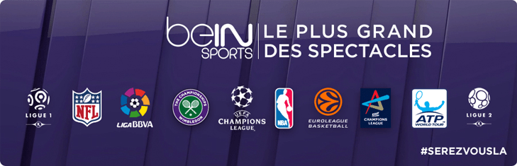 nouvelle campagne de pub bein sports We Like it, le blog d'actualité